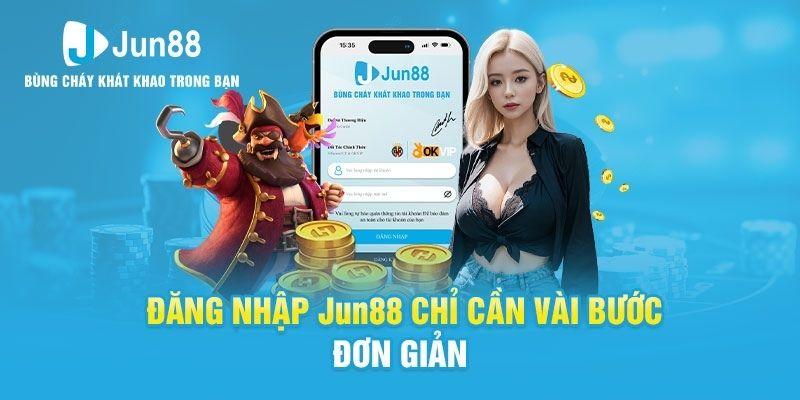 hướng dẫn đăng nhập jun88 chi tiết